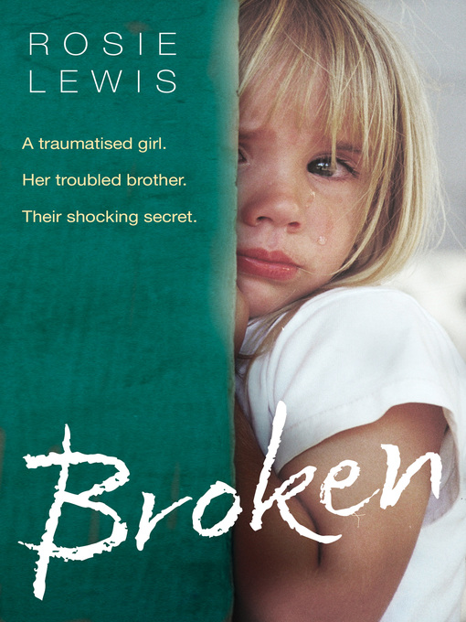 Title details for Broken by Rosie Lewis - Available